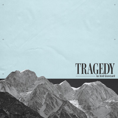 Tragedy