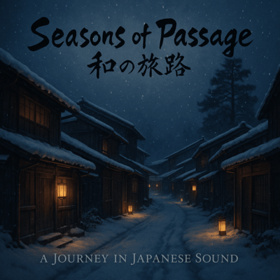 Seasons of Passage winter (2025 Remaster)