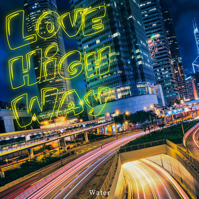 LoveHighWay