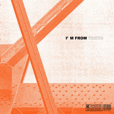 I'm from Tokyo