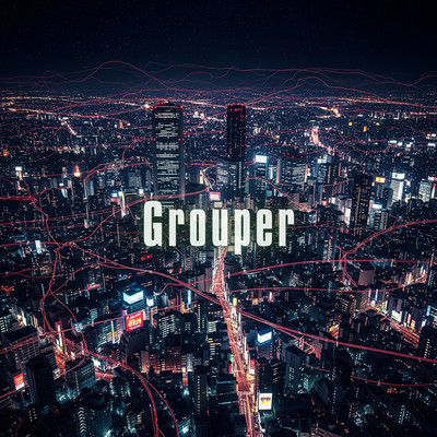 Grouper