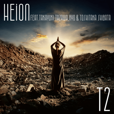 HEION (feat. TAKAYUKI TAZAWA, RYO & TOSHITAKA SHIBATA)