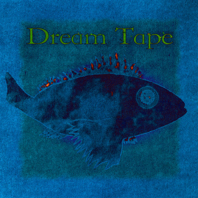 Dream Tape