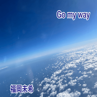 Go my way