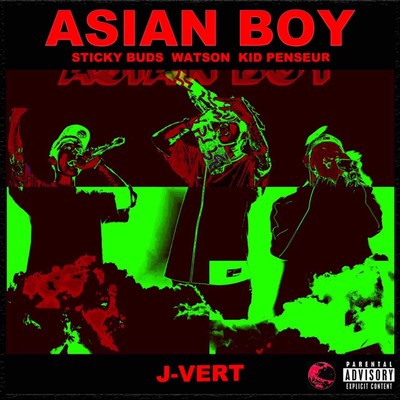 ASIAN BOY (feat. STICKY BUDS, Watson & KID PENSEUR)
