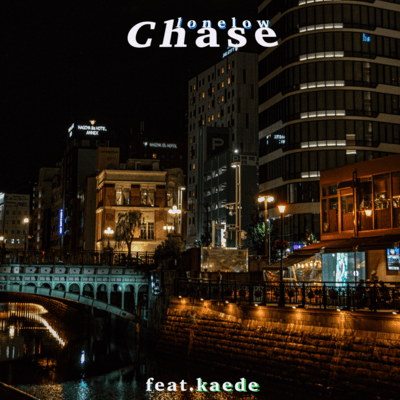 Chase (feat. kaede)