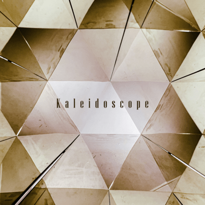 Kaleidoscope