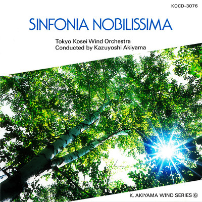 SINFONIA NOBILISSIMA (K.AKIKAWA WIND SERIES Vol.6)