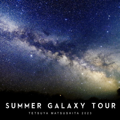 Summer Galaxy Tour (2023 Remastered)