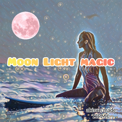 MOONLIGHT MAGIC