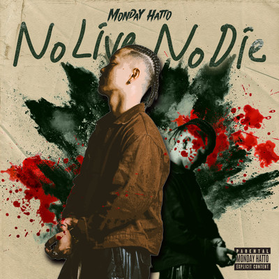 No Live , No Die