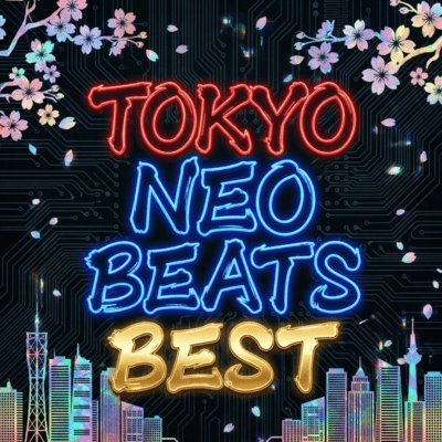 Tokyo Neo Beats Best