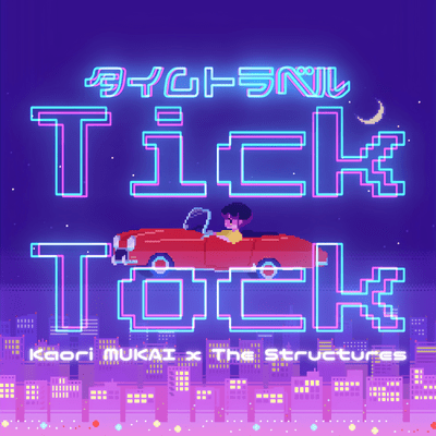 Time Travel - Tick Tock