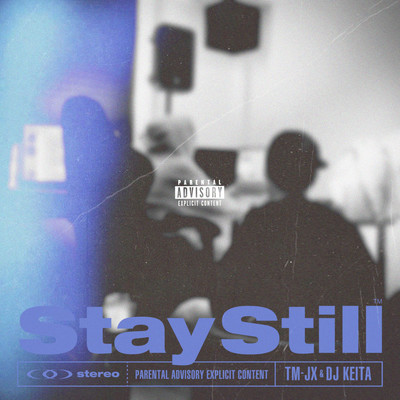 Stay Still