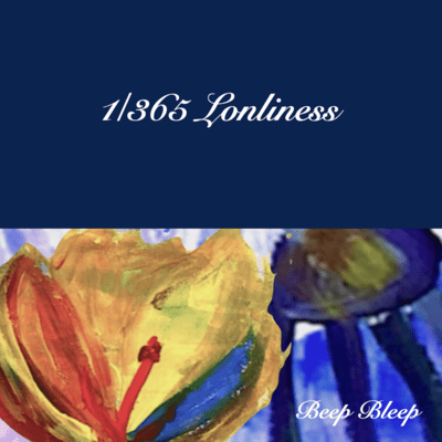 1/365 Loneliness