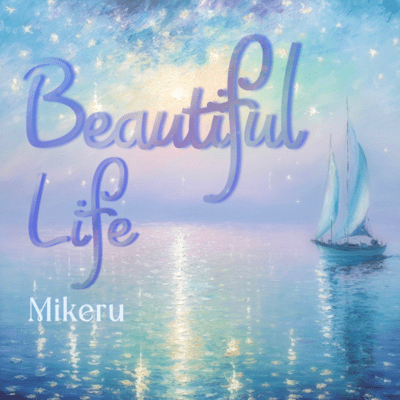Beautiful Life