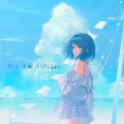 Datte Watashi Ha VTuber