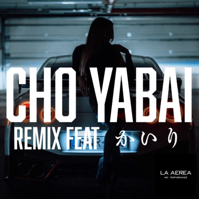 Cho Yabai