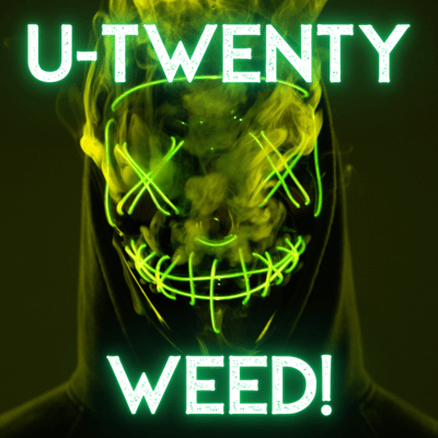 WEED!