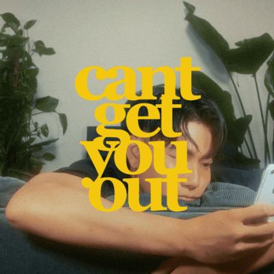 cantgetyouout