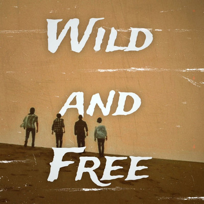 Wild And Free