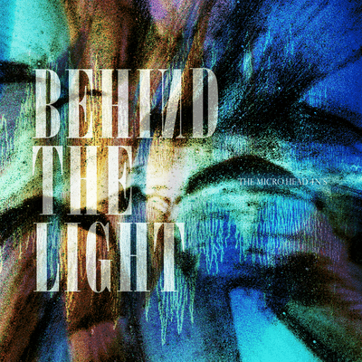 BEHIND THE LIGHT