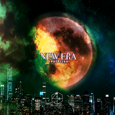 NEW ERA -evolution-