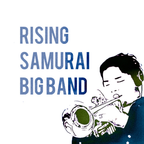 RISING SAMURAI BIG BAND
