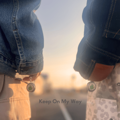 Keep On My Way