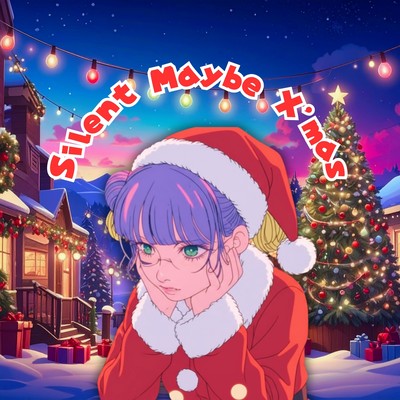 Silent Maybe X'mas