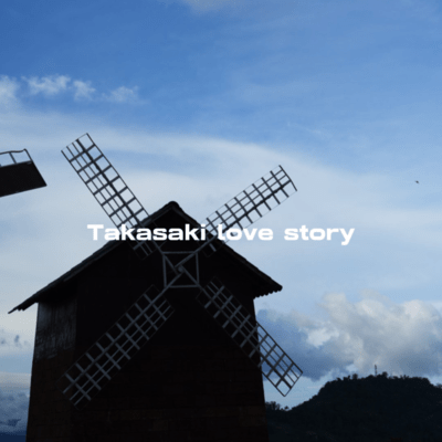 Takasaki love story