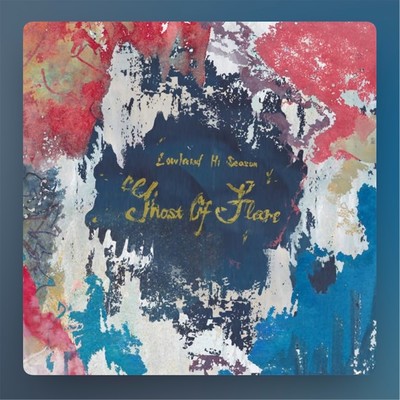 Ghost of Flare, Best Of Lowland Hi Season