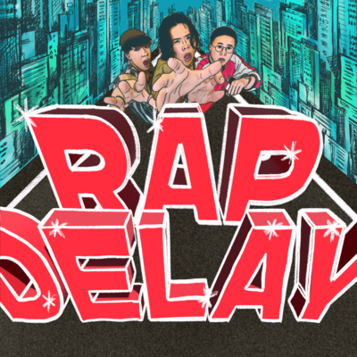 RAP DELAY