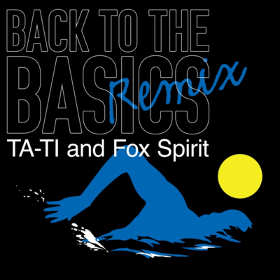Back to the basics (B.S.C CREW REMIX)