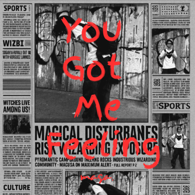 You Got Me Feeling