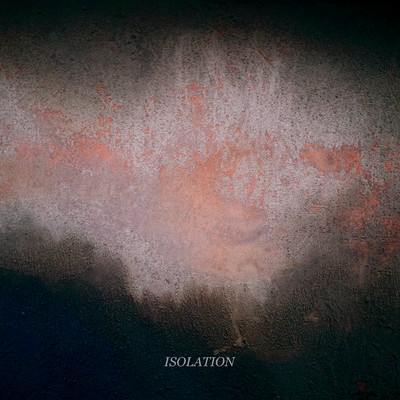 ISOLATION