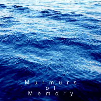 Murmers of Memory (Acoustic Ver.)