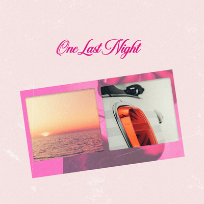 One Last Night