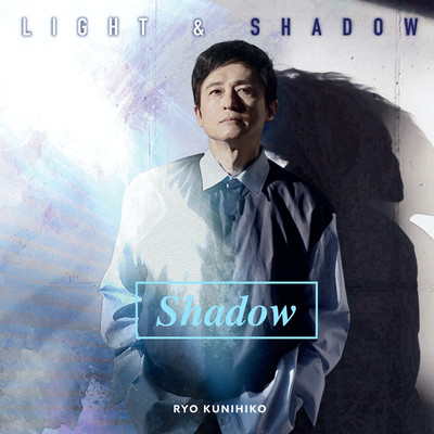 Light & Shadow#2 'Shadow'