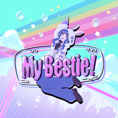 My Bestie!