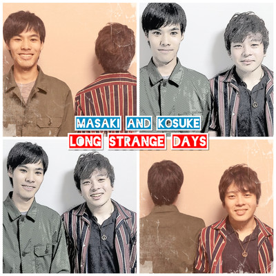 Long Strange Days