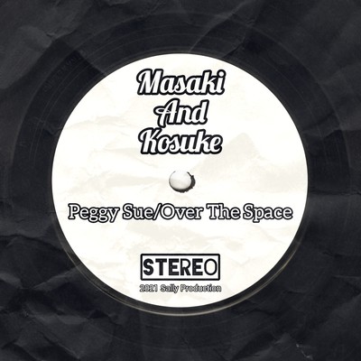 Peggy Sue / Over The Space