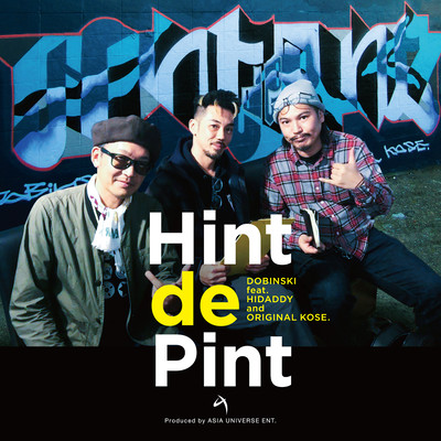 Hint de Pint (feat. HIDADDY & Original KOSE)