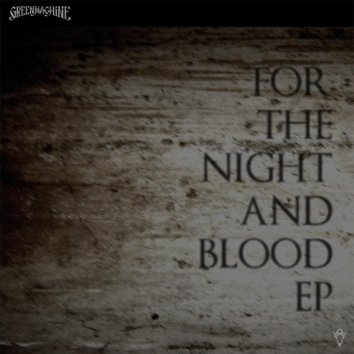 FOR THE NIGHT AND BLOOD