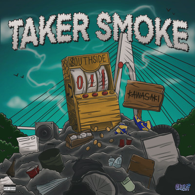 TAKER SMOKE