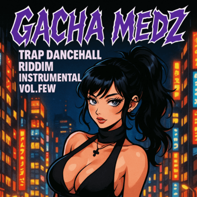Trap Dancehall Riddim Vol.Few