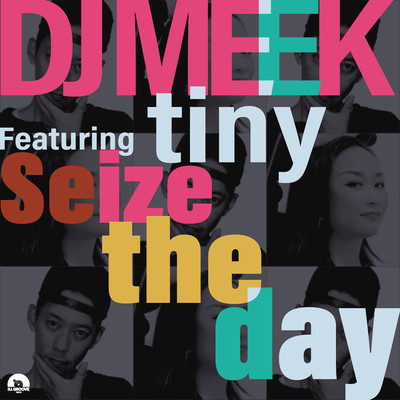 Seize the day (feat. tiny)