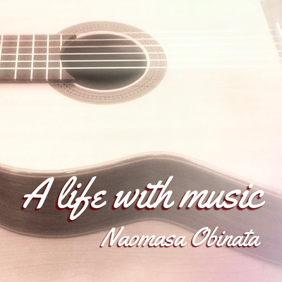 A life with music ~cafe style relaxing guitar~