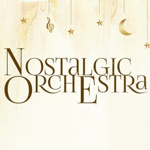 Nostalgic Orchestra
