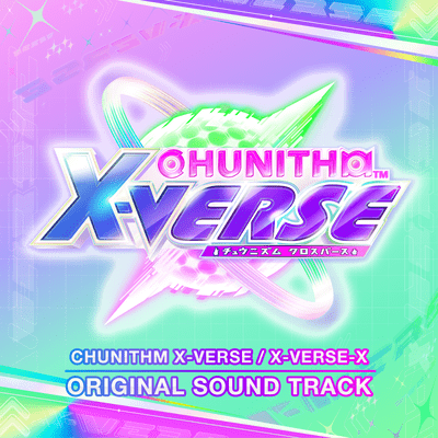 CHUNITHM X-VERSE ORIGINAL SOUND TRACK